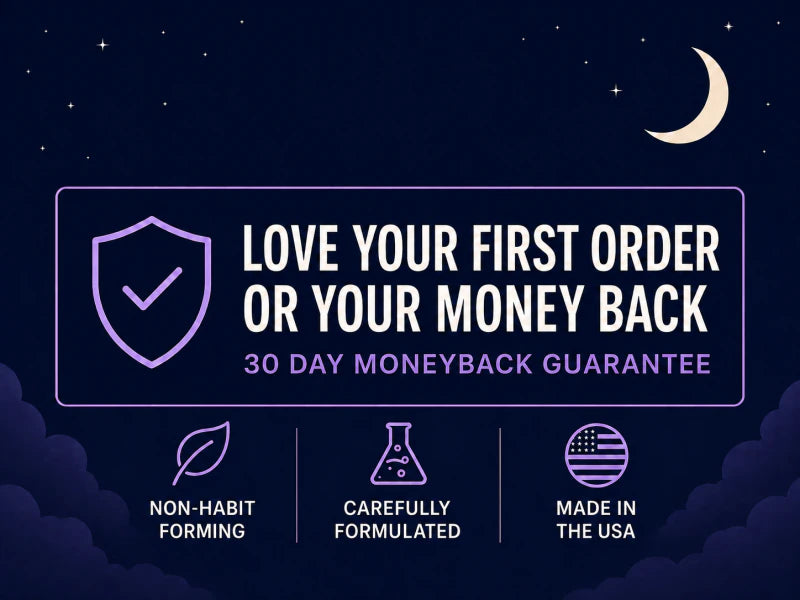 SleepTight 30 Day Moneyback Guarantee with non-habit-forming, carefully formulated, and made in the USA product highlights